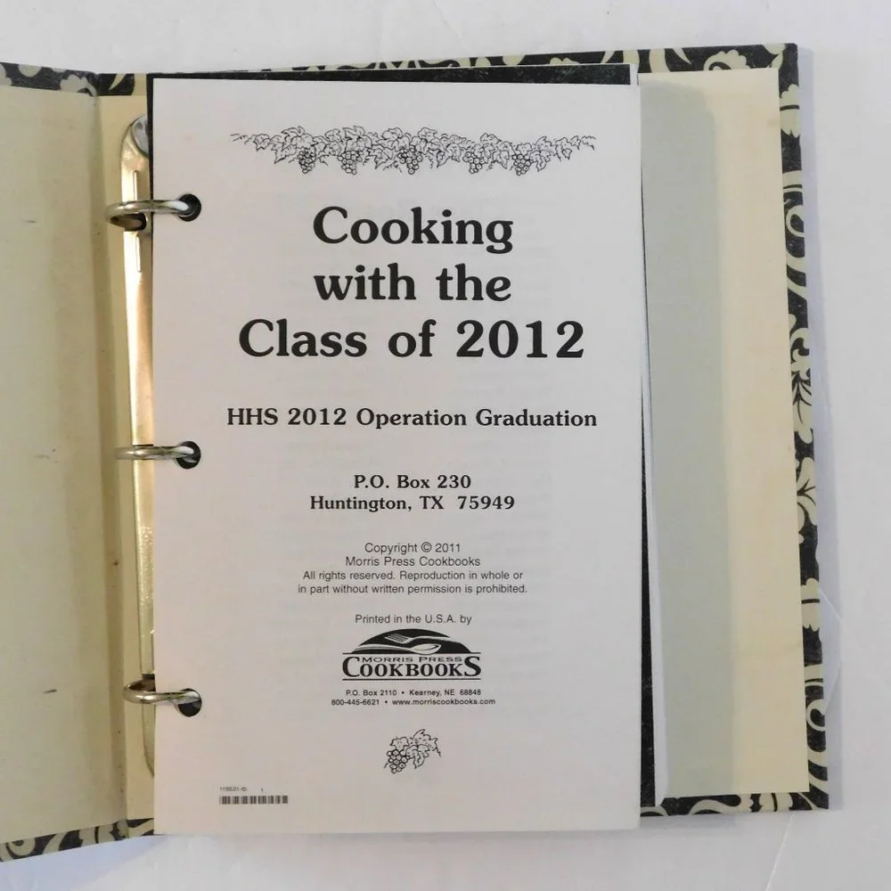 Cooking with the Class of 2012 Cookbook Huntington Texas High School Binder